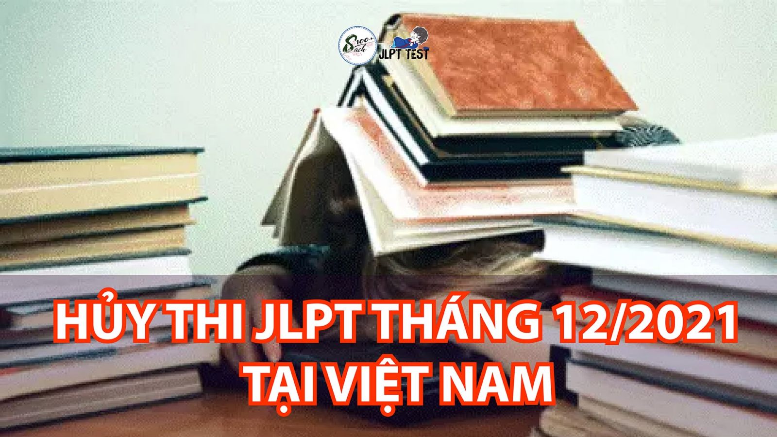 hủy thi JLPT tháng 12/2021 tại Việt Nam